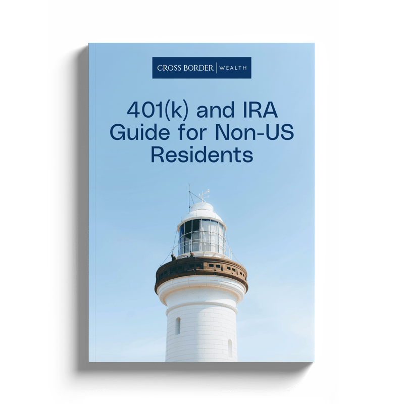 401(k) and IRA Guide for Non-US Residents