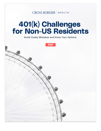 401(k) Challenges for Non-US Residents